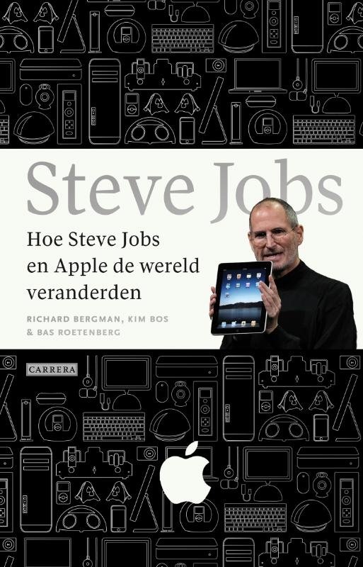 Richard Borgman - Hoe Steve Jobs en Apple de wereld veranderden