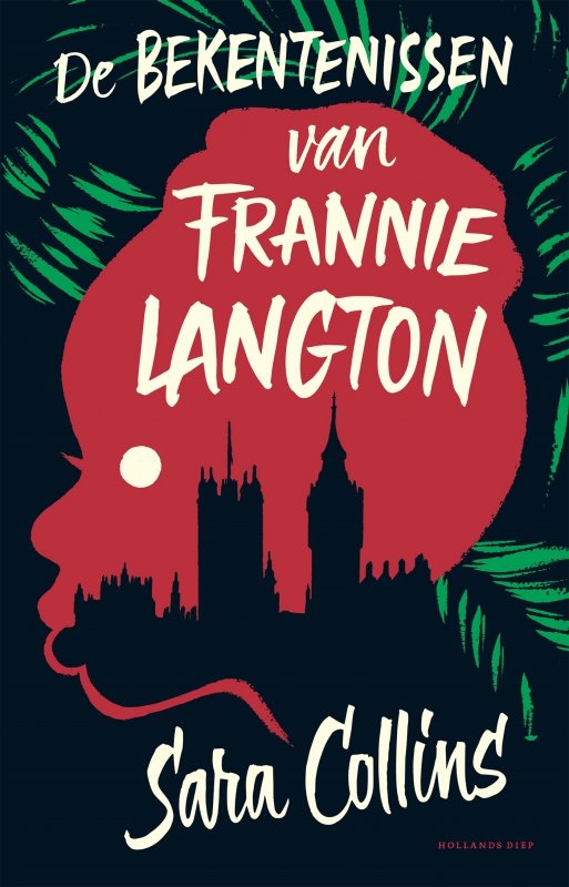 Sara Collins - De bekentenissen van Frannie Langton