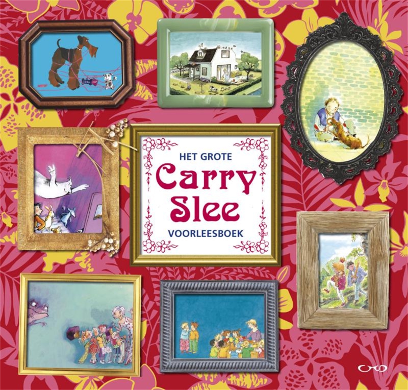 Carry Slee - Het grote Carry Slee voorleesboek