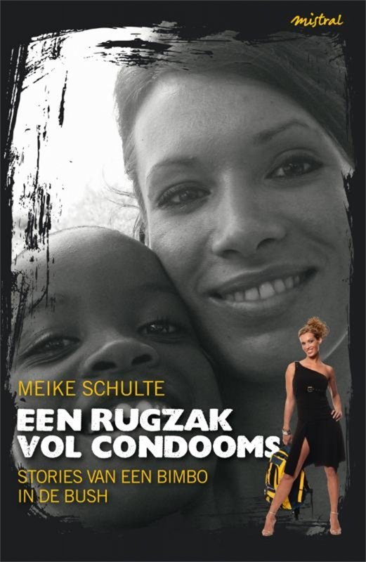 Meike Schulte - Een rugzak vol condooms