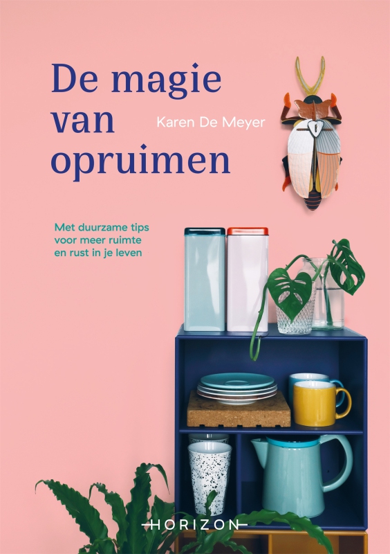 Karen De Meyer - De magie van opruimen