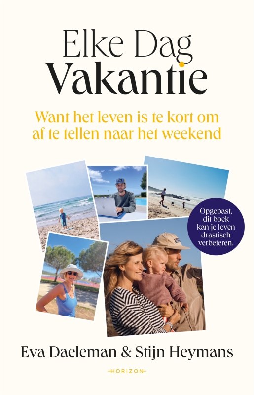 Eva Daeleman en Stijn Heymans - Elke Dag Vakantie