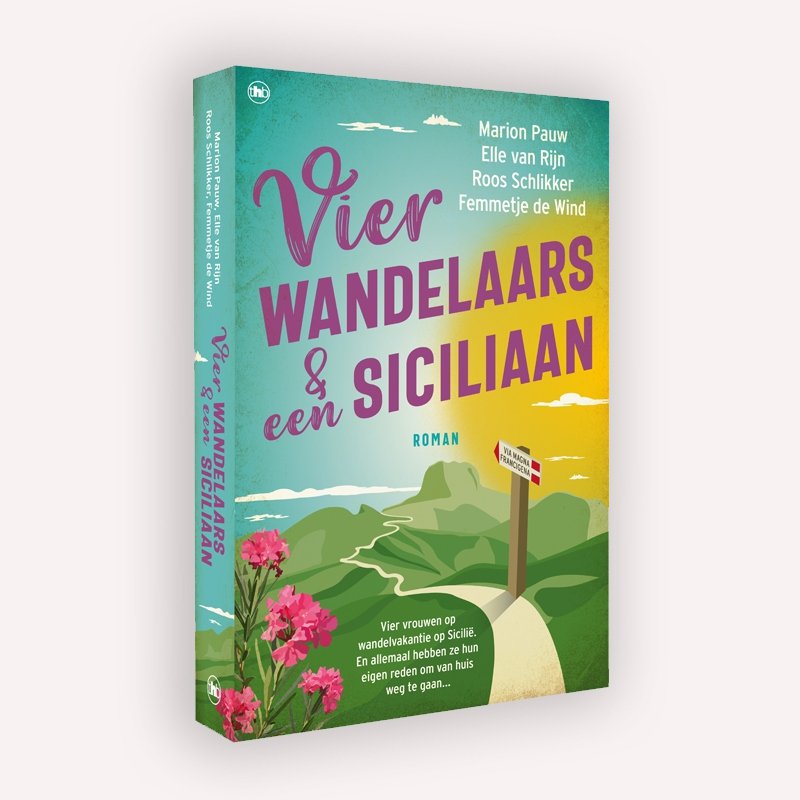 Uitgelicht: Marion Pauw, Elle van Rijn, Roos Schiller en Femmetje de Wind - Vier wandelaars en een Siciliaan