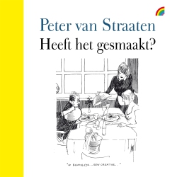 Peter van Straaten - Heeft het gesmaakt?
