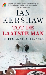 Ian Kershaw - Tot de laatste man