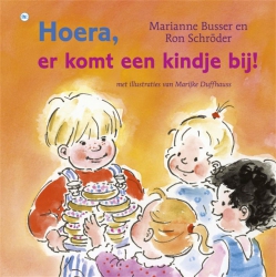Marianne Busser & Ron Schröder - Hoera, er komt een kindje bij!