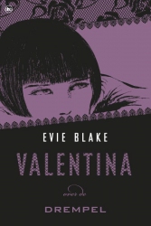Evie Blake - Valentina over de drempel