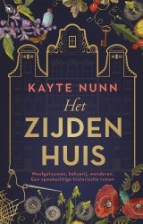 Kayte Nunn - Het Zijden Huis