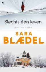Sara Blædel - Slechts één leven