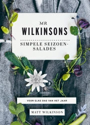 Matt Wilkinson - Mr Wilkinsons simpele seizoensalades