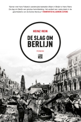 Heinz Rein - De slag om Berlijn