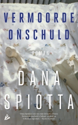Dana Spiotta - Vermoorde onschuld