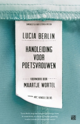 Lucia Berlin - Handleiding voor poetsvrouwen