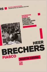 Martin Kessel - Heer Brechers fiasco