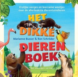 Marianne Busser & Ron Schröder - Het dikke dierenboek