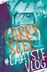 Carry Slee - #LaatsteVlog
