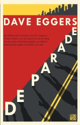 Dave Eggers - De parade