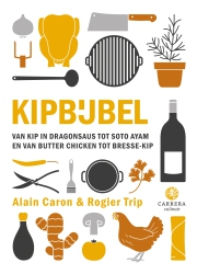 Alain Caron & Rogier Trip - Kipbijbel