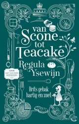 Regula Ysewijn - Van scone tot teacake