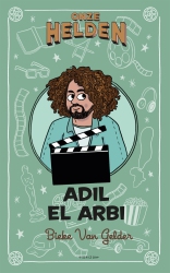 Bieke Van Gelder - Onze helden: Adil El Arbi