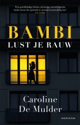 Caroline De Mulder - Bambi lust je rauw